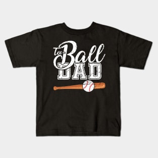 Teeball Dad - Funny Baseball - Father's Day 2021 Kids T-Shirt